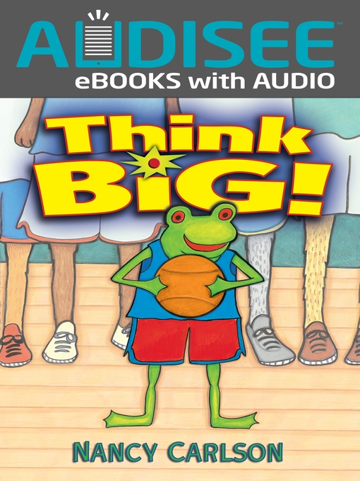 Title details for Think Big! by Nancy Carlson - Available